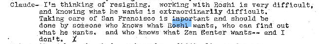 Machine generated alternative text:
Claude— thinking of resigning. working with Roshl Is very difficult,
and knowing whet he wants extraordinarily difficult.
Taking care of gan Francisco Is
p tant should be
done by G 0-ieone Who knows h Who Can find out
what he and who knows what Zen eenter wants-- end I 