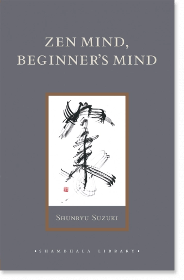 Zen Mind, Beginner's Mind