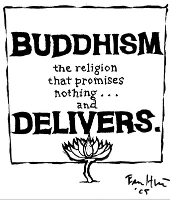 Buddhism Delivers Nothing