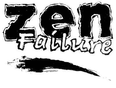 Zen Failure